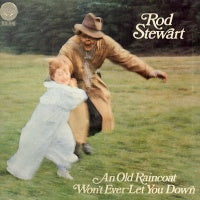 ROD STEWART - An Old Raincoat Won't Ever Let You Down