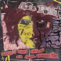 ALICE DONUT - Bucketfulls Of Sickness And Horror In An Otherwise Meaningless Life