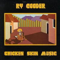 RY COODER - Chicken Skin Music