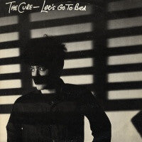 THE CURE - Let's Go To Bed