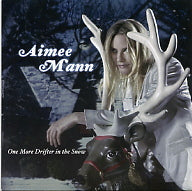 AIMEE MANN - One More Drifter In The Snow