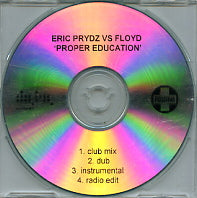 ERIC PRYDZ VS FLOYD - Proper Education
