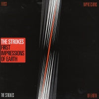 THE STROKES - First Impressions Of Earth
