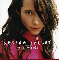 NERINA PALLOT - Learning To Breathe