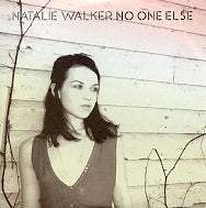 NATALIE WALKER - No One Else