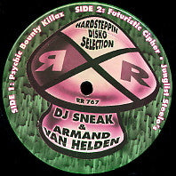 DJ SNEAK & ARMAND VAN HELDEN - Hardsteppin Disko Selection feat:- Psychic Bounty Killaz / Futuristic Cipher / Junglist Steelo's