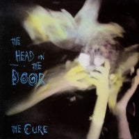 THE CURE - The Head On The Door