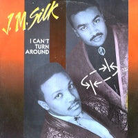 JM SILK - I Can't turn Around