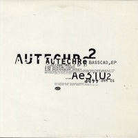 AUTECHRE - Basscad EP