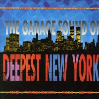 VARIOUS - The Garage Sound Of Deepest New York