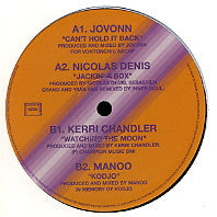 VARIOUS FEAT KERRI CHANDLER / MANOO / JOVONN / NICOLAS DENIS - Watching The Moon / Kodjo / Can't Hold It Back / Jackin'A Box