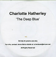 CHARLOTTE HATHERLEY - The Deep Blue