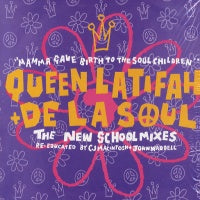 QUEEN LATIFAH & DE LA SOUL - Mamma Gave Birth To The Soul Children