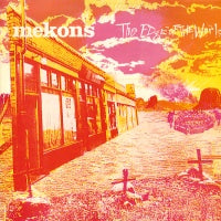 THE MEKONS - The Edge Of The World