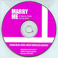 SUBURBAN KIDS WITH BIBLICAL NAMES - Marry Me