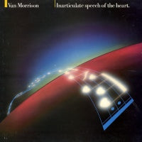 VAN MORRISON  - Inarticulate Speech Of The Heart