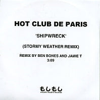 HOT CLUB DE PARIS - Shipwreck