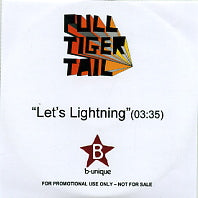 PULL TIGER TAIL - Let's Lightning