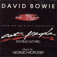 DAVID BOWIE / GIORGIO MORODER - Cat People (Putting Out Fire) (From The Original Soundtrack) / Paul's Theme (Jogging Chase)