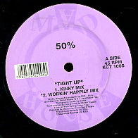50% - Tight Up