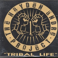 HAYDEN ANDRE PROJECT - Tribal Life / Broken Chains
