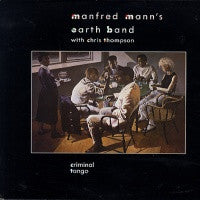 MANFRED MANN'S EARTH BAND - Criminal Tango