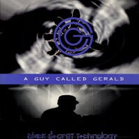 A GUY CALLED GERALD - Black Secret Technology