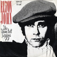 ELTON JOHN - The Thom Bell Sessions '77 - Are You Ready For Love / Three Way love Affair / Mama Can't Buy...