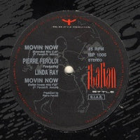 PIERRE FEROLDI feat LINDA RAY - Movin Now