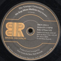 THE YOUNGER GENERATION - We Rap More Mellow