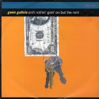 GWEN GUTHRIE - Ain't Nothin Goin' On But The Rent