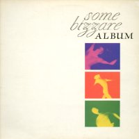 VARIOUS - Some Bizarre Album