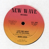 BORN LOVER - Late One Night (On The Boulevard)