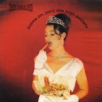 THESE ANIMAL MEN - (Come On, Join) The High Society