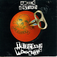 ANGELIC UPSTARTS - Teenage Warning