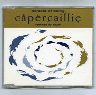 CAPERCAILLIE - Miracle Of Being