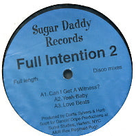 FULL INTENTION - Can I Get A Witness / Yeah Baby / Tell Me