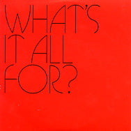 LAURA MICHELLE KELLY - What's It All For?