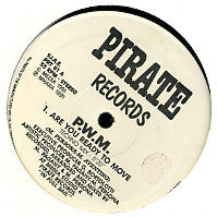 P.W.M. - Are You Ready To Move