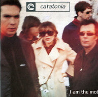 CATATONIA - I Am The Mob