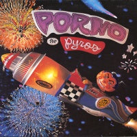 PORNO FOR PYROS - Porno For Pyros