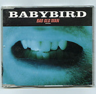 BABYBIRD - Bad Old Man