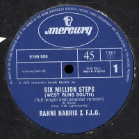RAHNI HARRIS & F.L.O. - Six Million Steps (West Runs South)