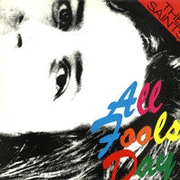THE SAINTS - All Fools Day