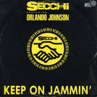 SECCHI feat. ORLANDO JOHNSON - Keep On Jammin (Remix)