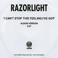 RAZORLIGHT - I Can't Stop This Feeling I've Got