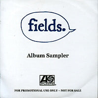 FIELDS - Album Sampler