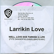 LARRIKIN LOVE - Well, Love Does Furnish A Life