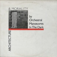 OMD (ORCHESTRAL MANOEUVRES IN THE DARK) - Architecture & Morality