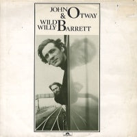 JOHN OTWAY & WILD WILLY BARRETT - John Otway & Wild Willy Barrett